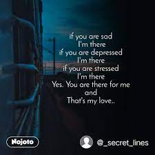 Life Quotes In Hindi If You Are Sad I M There If Nojoto