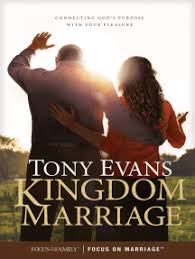 The righteous man shall live by faith. Read Kingdom Marriage Online By Tony Evans Books