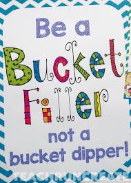 Try these fun free bucket filler activities to keep the kindness going in your classroom. Bucket Filler For Classroom Management Teach Run Create
