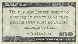 Voltaire Charity No Longer Belongs Money Happiness Money Quotes Money
