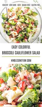 Low Carb Broccoli Cauliflower Salad With Bacon And Mayo Salad Recipes Low Carb Low Carb Salad Broccoli Cauliflower Salad Recipes