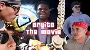 Bryito: The Movie