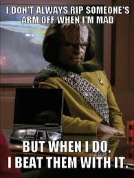 Worf Haha He S The Best Star Trek Funny Star Trek Quotes Star Trek Meme