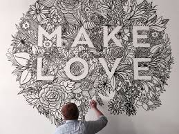 Make Love Mural Mural Design Wall Drawing Mural Art