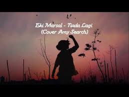 ★ lagump3downloads.net on lagump3downloads.net we do not stay all the mp3 files as they are in different websites from which. Eki Marsal Tiada Lagi Cover Amy Search Lirik Youtube