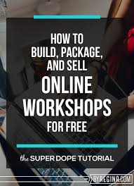 How To Create Host Online Workshops For Free Online Workshop Create Online Courses Importance Of Time Management