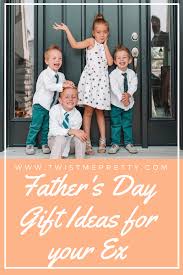 Great gifts for every dad at lowe's. Father S Day Gifts For Your Ex That They Ll Love Twist Me Pretty