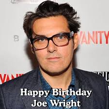 Happy Birthday Joe Wright!