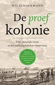 Bol Com De Proefkolonie Wil Schackmann 9789045036335 Boeken Boeken Boeken Lezen Boeken Om Te Lezen