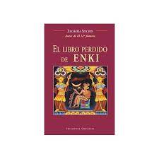 #el_libro_perdido_de_enki, memorias y profecías de un dios extraterrestre, por #zecharia_sitchin. El Libro Perdido De Enki Libro Zecharia Sitchin Editorial Obelisco