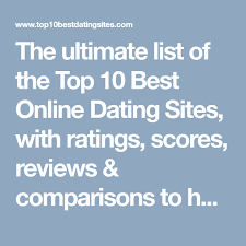 When you're looking for a serious relationship, you need a strategy to match. The Ultimate List Of The Top 10 Best Online Dating Sites With Ratings Scores Reviews Comparison Best Online Dating Sites Online Dating Online Dating Sites