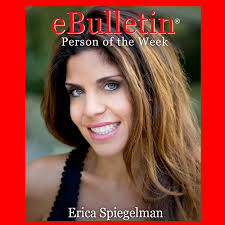 Erica Spiegelman: Person of The Week