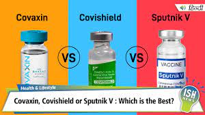But, which one is better? Covaxin Vs Covishield Vs Sputnik V Which Is The Best Youtube
