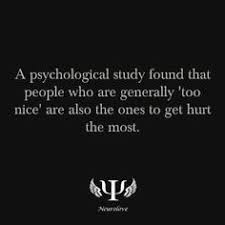 Click to share on facebook (opens in new window) Hurt Tired Being Too Nice Quotes My Read Dump