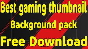Download the perfect background images. Best Gaming Thumbnail Background Pack Thumbnail Background Pack Youtube
