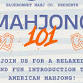 Mahjong 101 - July 8