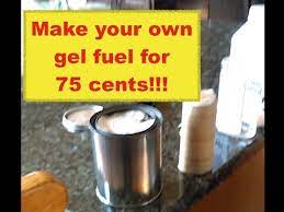 How To Make Your Own Gel Fuel On 75 Cent Budget Metal Can Heaters Shtf Youtube