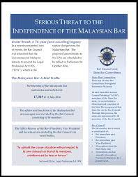 But the legal profession act 1976 which replaced the 1947 ordinance provided for a truly independent bar. A Serious Threat To The Independence Of The Malaysian Bar