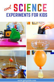 Cool Science Experiments For Kids To Do At Home Or A Science Project Cool Science Experiments Science Experiments Kids Fun Science