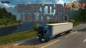 Everything Unlocked V1 13 1 30 X Ets2 Mods Euro Truck Simulator 2 Mods Ets2 Trucks Maps