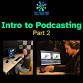 Tech Hub Workshop: Intro to Podcasting (Part 2) event image