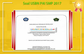Soal Usbn Pai Smp 2017 Operator Sekolah