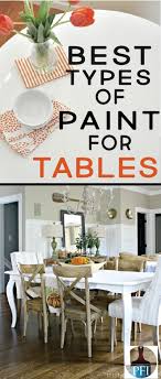 Best Types Of Paint For Kitchen Tables Painted Furniture Ideas Painting Kitchen Chairs Painted Kitchen Tables Kitchen Table Makeover