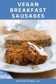 Beany Breakfast Sausage Patties Fatfree Vegan Kitchen Recipe Sausage Breakfast Recipes Delicious Vegan Recipes