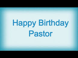 Our prayer is for the lord to continue giving you strength and victory over your enemies. Happy Birthday Pastor Birthday Wishes For My Pastor Youtube