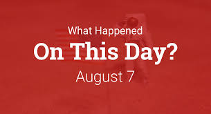 The zodiac sign for august 7 is leo. On This Day August 7