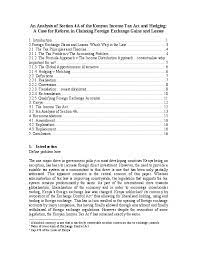 All incomes other than those explicitly mentioned in this section are taxable in the hands of the recipient. Doc An Analysis Of Section 4a Of The Kenyan Income Tax Act And A Case For Reform Kra Assessments And The Claiming Foreign Exchange Losses Prof Attiya Waris Academia Edu