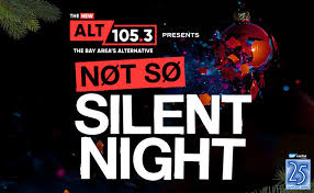 Alt 105 3 Presents Not So Silent Night Sap Center