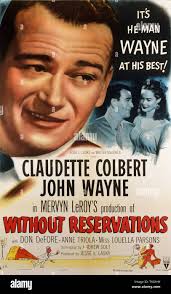 Without Reservations Year : 1946 USA Director : Mervyn LeRoy John Wayne,  Claudette Colbert Poster (USA Stock Photo