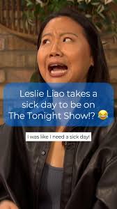 Before being a full-time comedian, Leslie Liao took a sick day from her  corporate job– not to rest, but to go
