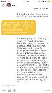 Apparently Alex Thinks Bumble Is Mainly An App For Casual Sex How Accurate Is He I Always Thought That Was More Of Tinder S Thing Bumble