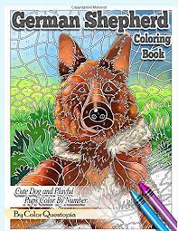 I would purchase the next book coming (no.#2). German Shepherd Coloring Book Cute Dog And Playful Pups Color By Number Mosaic Art Puzzles For Stress Relief And Mindfulness Fun Adult Color By Number Coloring Color Questopia 9798645905026 Amazon Com Books