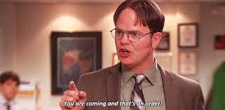 A phrase coined by jim halpert of the office in order to imitate fellow salesman dwight schrute. He Taught Us How To Be Assertive Dwight Dwight K Schrute Life Lessons