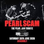 PEARL SCAM AND SOUND GARDEN