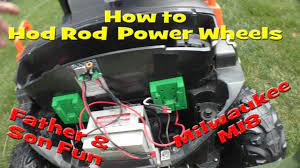 Check spelling or type a new query. Hot Rodding My Sons Powerwheels 18 Volt Power Wheels With Milwaukee M18 Batterys Diy How To Youtube