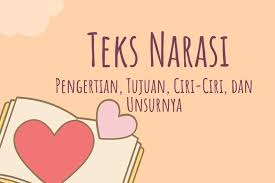 Check spelling or type a new query. Teks Narasi Pengertian Tujuan Ciri Ciri Dan Unsurnya