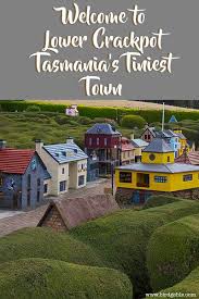 Tasmazia And Lower Crackpot Tassie S Tiniest Town Tasmania Travel Australia Travel Tasmania Road Trip