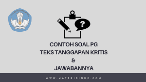 Bahasa indonesia teks cerita sejarah semester 1 kurikulum 2013. 33 Contoh Soal Teks Tanggapan Kritis Pg Beserta Jawabannya