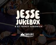 Jesse Jukebox & DJ Terkey Sandwich
