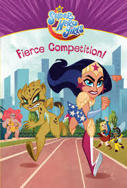 The wiki will be hosting activities and chat opportunities where the community can talk to each other. Fierce Competition Dc Super Hero Girls By Erica David 9781984894564 Penguinrandomhouse Com Books