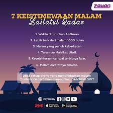 Sekedar info, lailatul qadar diartikan sebagai malam ketetapan. Zayan Antara Keistimewaan Malam Lailatul Qadar Facebook