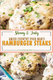 Bake at 325 f for one hour. Amish Country Poor Man S Hamburger Steaks