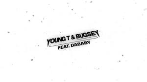 Young T Bugsey Don T Rush Lyric Video Ft Dababy Youtube