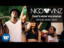 Nico Vinz That S How You Know Feat Kid Ink Bebe Rexha Official Music Video Youtube