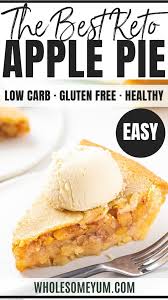 Low Carb Keto Apple Pie Recipe Sugar Free Apple Pie Low Carb Snacks Sweet Apple Pie Recipes