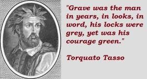Read torquato tasso from the story quotes for the soul by ashleycox3 (ashley cox) with 198 reads. Torquato Tasso S Quotes Famous And Not Much Sualci Quotes 2019